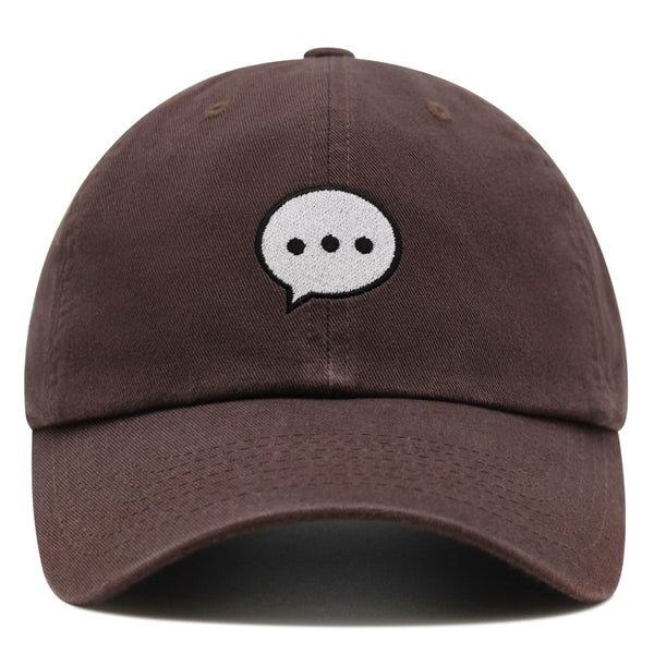 Text Messgae Premium Dad Hat Embroidered Cotton Baseball Cap Chat Bubble