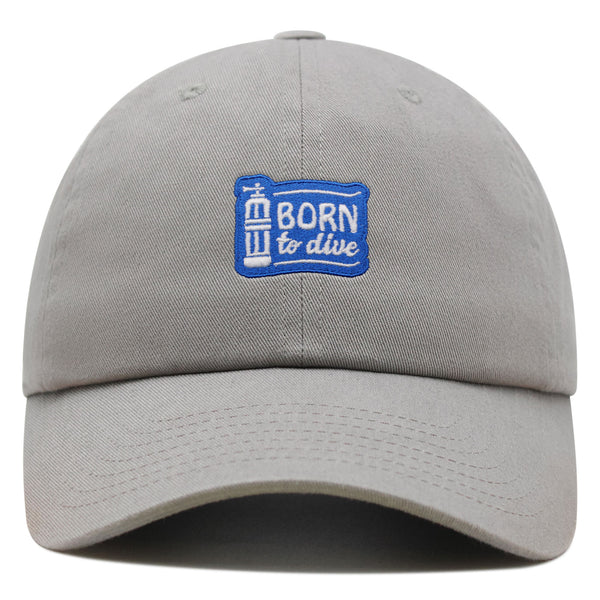 Born to Dive Premium Dad Hat Embroidered Cotton Baseball Cap Diving Diver