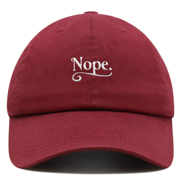 Nope Premium Dad Hat Embroidered Cotton Baseball Cap Funny