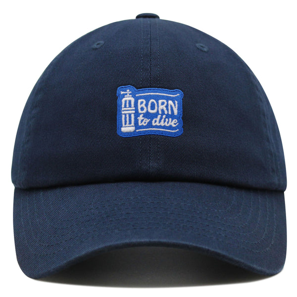 Born to Dive Premium Dad Hat Embroidered Cotton Baseball Cap Diving Diver